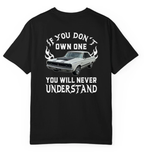 Personalized If You Don't Own One You Will Never Understand Backside Shirt, Custom Car Photo Shirt, Gift for For Him, Car Enthusiasts