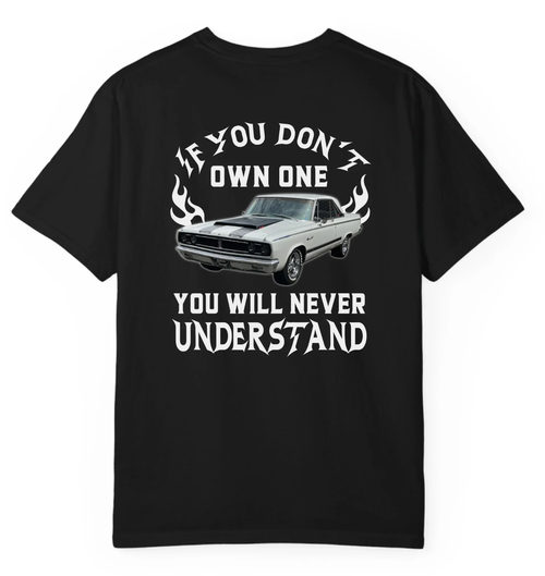 Personalized If You Don't Own One You Will Never Understand Backside Shirt, Custom Car Photo Shirt, Gift for For Him, Car Enthusiasts