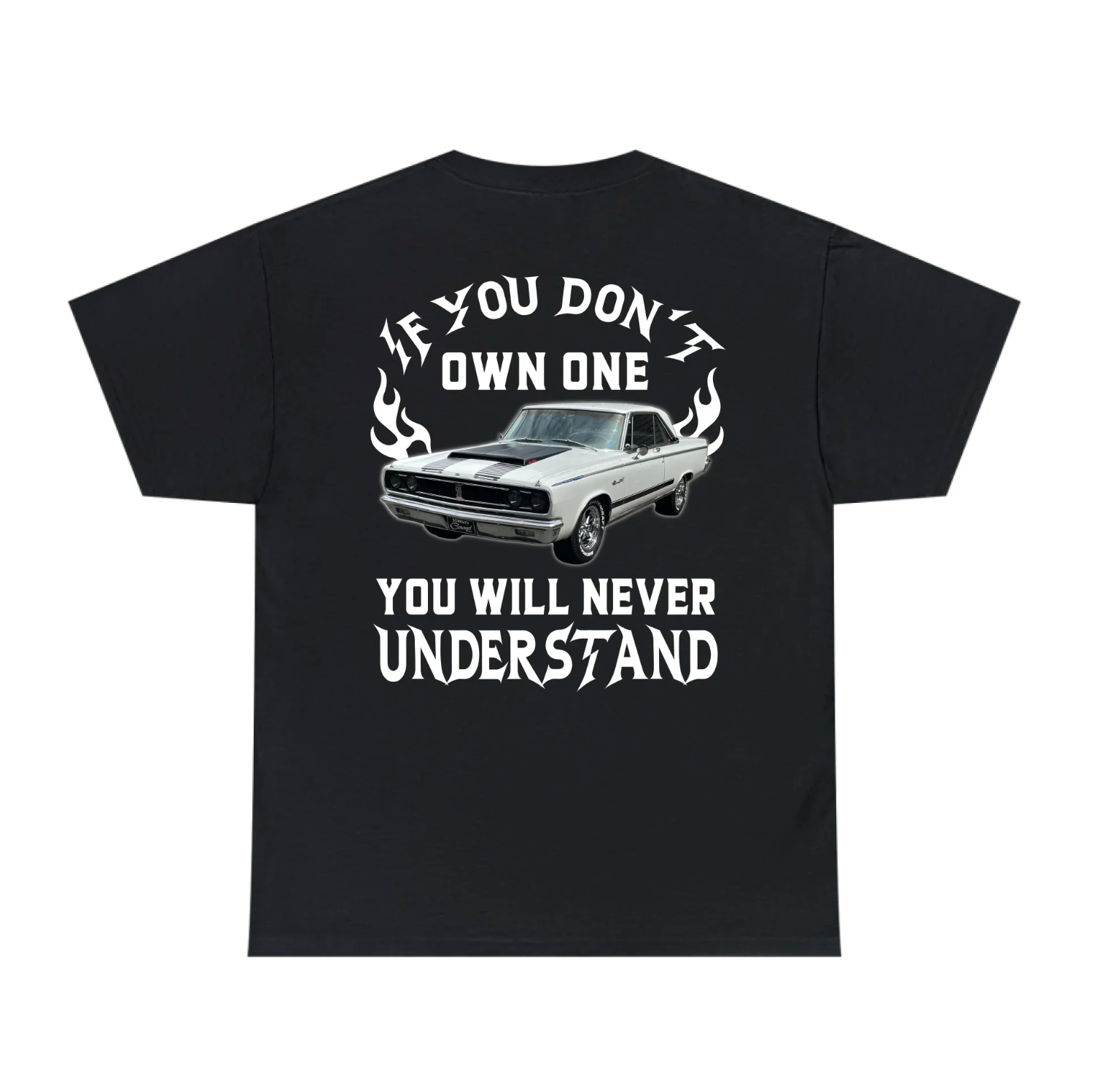 Personalized If You Don't Own One You Will Never Understand Backside Shirt, Custom Car Photo Shirt, Gift for For Him, Car Enthusiasts