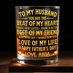 To My Husband Beat of My Heart, Personalized Whiskey Glass, Gift for Him