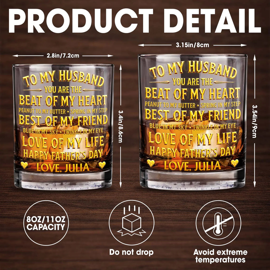 To My Husband Beat of My Heart, Personalized Whiskey Glass, Gift for Him