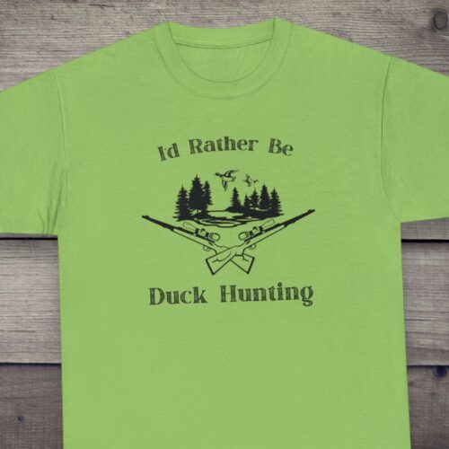 Embrace the Call of the Wild: &#8220;I Would Rather Be Duck Hunting&#8221; T-Shirts